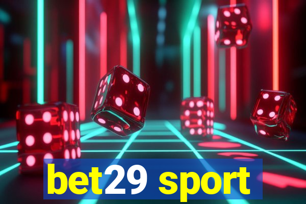 bet29 sport